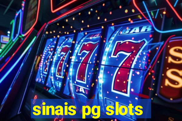 sinais pg slots